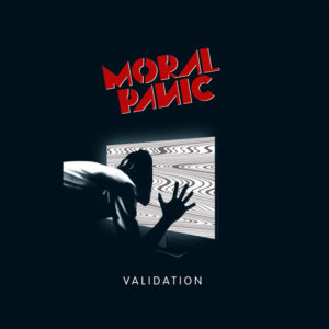 Moral Panic - Validation - Metal Epidemic