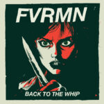 FVRMN – Back To The Whip