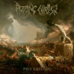 Rotting Christ – ΠΡΟ ΧΡΙΣΤΟU (Pro Xristou)