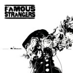 Famous Strangers – Famous Strangers