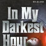 IN MY DARKEST HOUR: A Memoir by Dave Mustaine