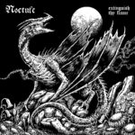 Noctule – Extinguish Thy Flame