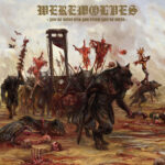 Werewolves – You’re Weak and You Know You’re Weak